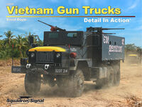 Vietnam Gun Trucks Detail in Action by David Doyle