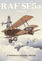 RAF S.E.5a by J.M.Bruce (Windsock Datafile Special 4)
